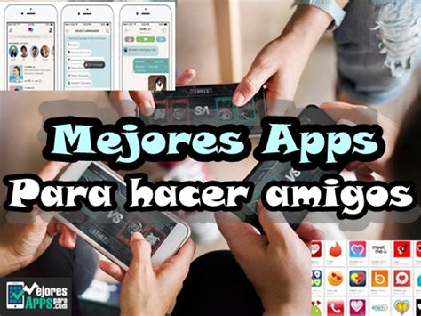 app para hacer amigos de otros paises|10 Mejores Aplicaciones Para Conocer Gente De Otro。